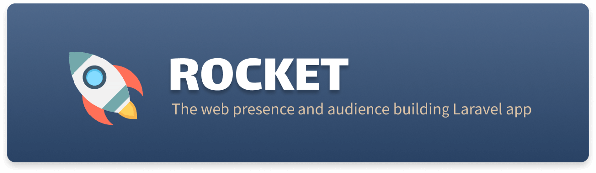 Rocket —a series on how to become a known (Laravel) developer — Part 1