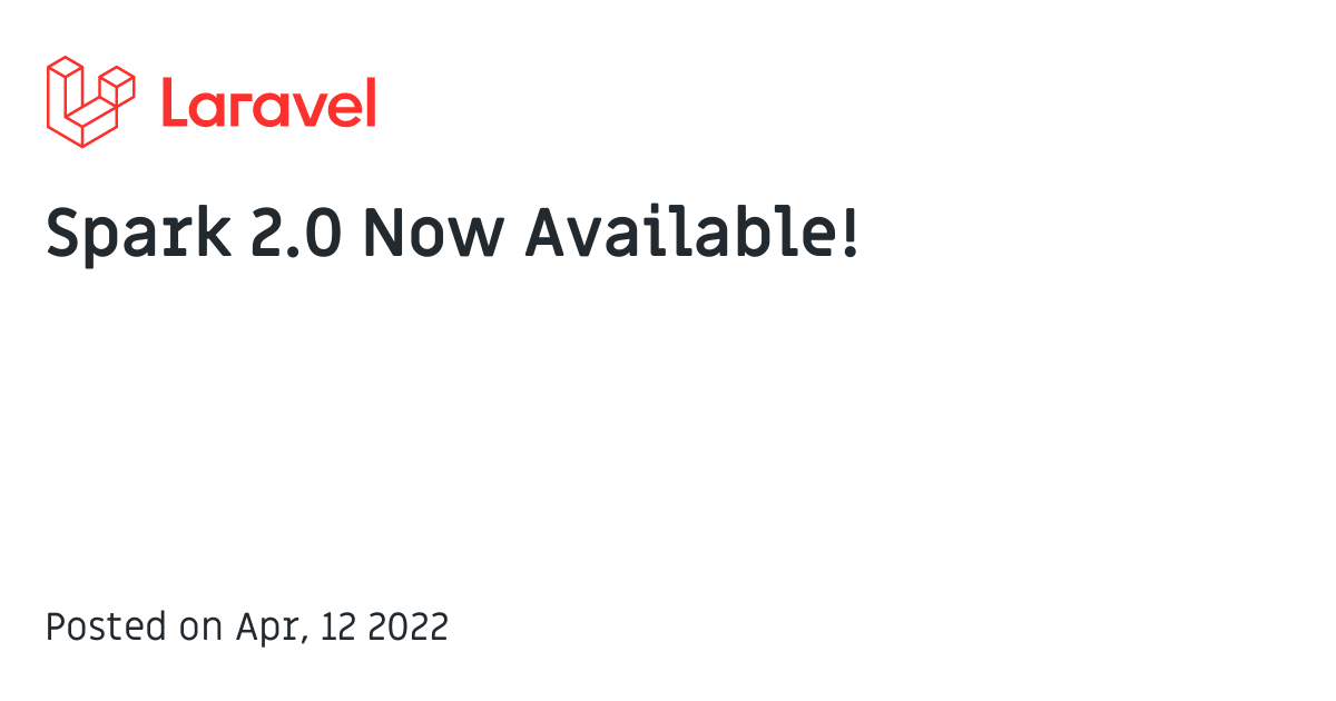 Spark 2.0 Now Available!