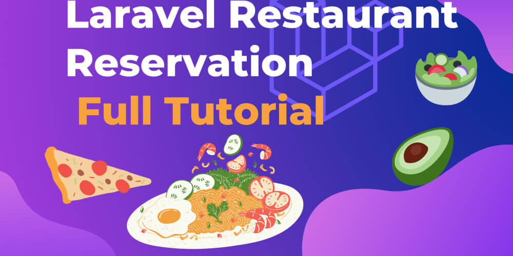 Full Laravel Restaurant Reservation Website | Laravel 9 Tutorial