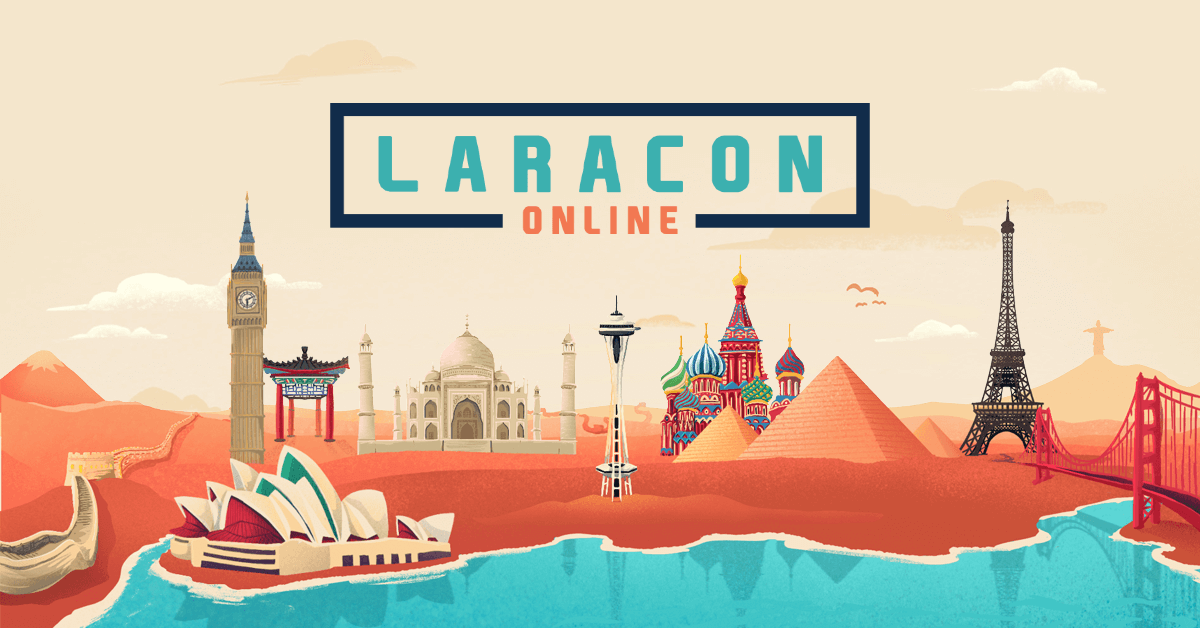 Laracon 2020 and lessons learned.