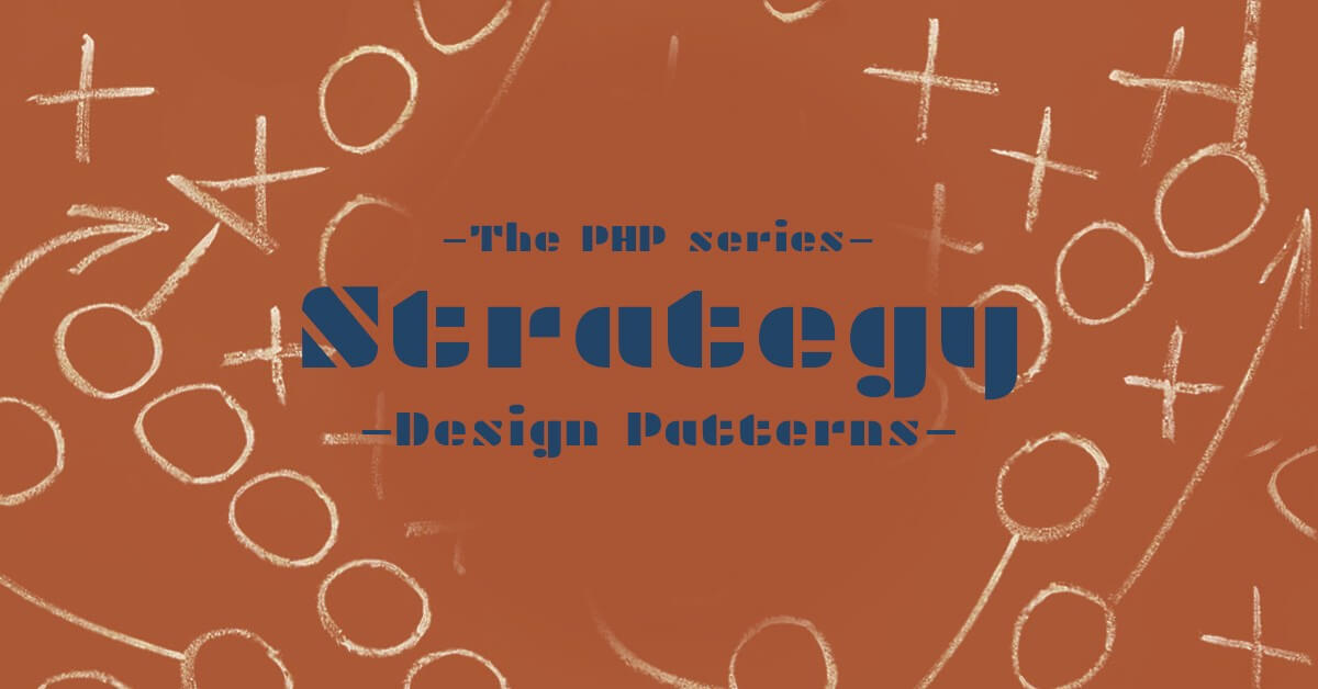 Strategy in PHP [Design pattern with examples]