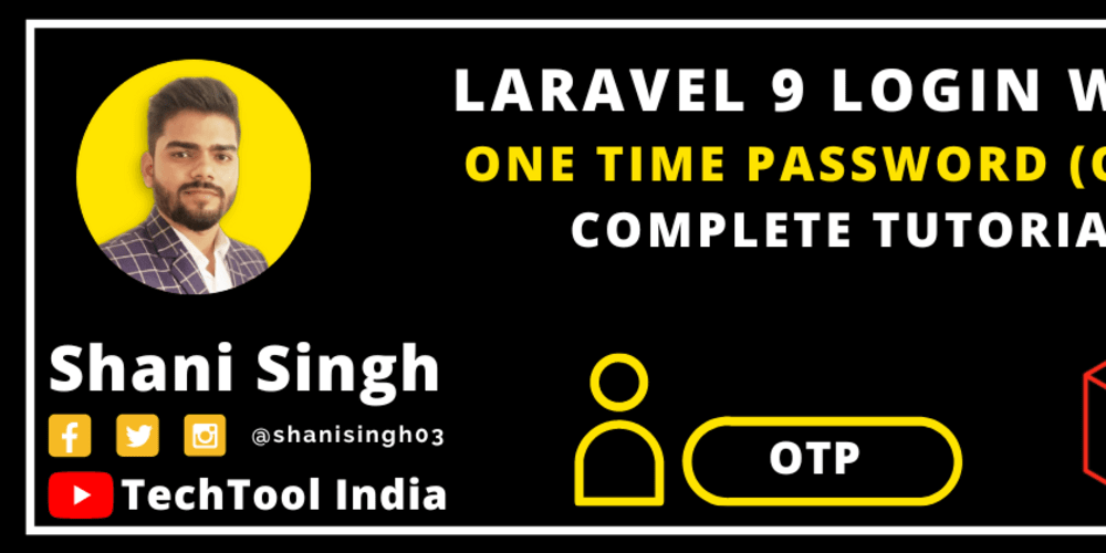 How to login with OTP in Laravel 9 ?