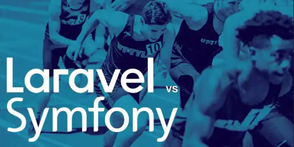 Laravel vs. Symfony in 2022