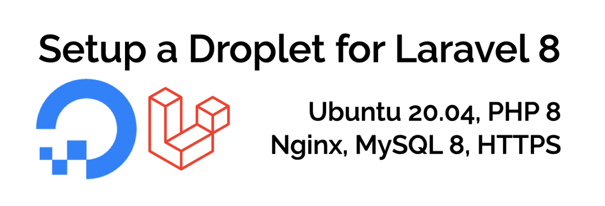 Setup a VM for Laravel 8 with Ubuntu 20.04, PHP8, Nginx and MySql