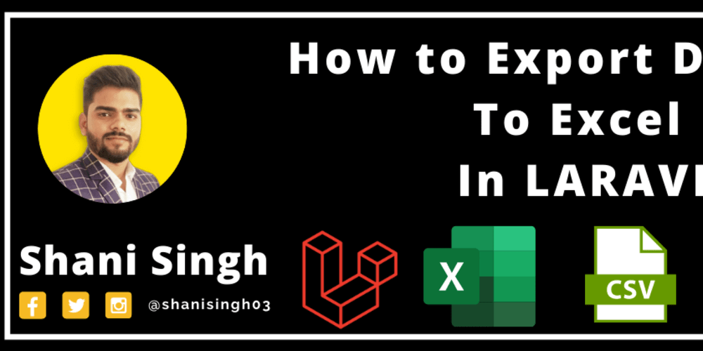 Larachat Articles How To Export Data To Excel File In Laravel 8 Larachat Articles How To Export Data To Excel File In Laravel 8