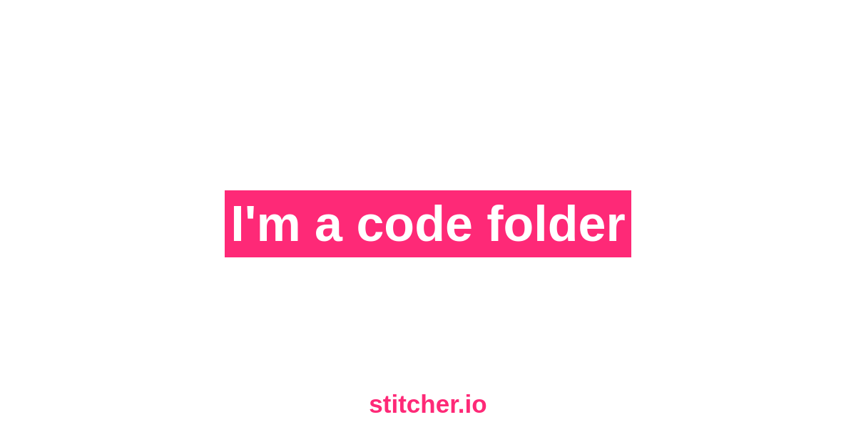 I&amp;#039;m a code folder