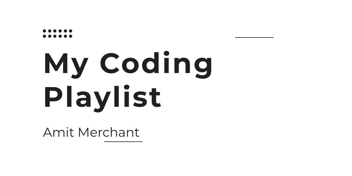 My Coding Playlist