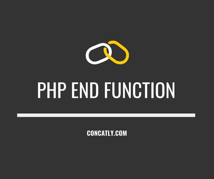 PHP end Function | Get the Last Element in Array