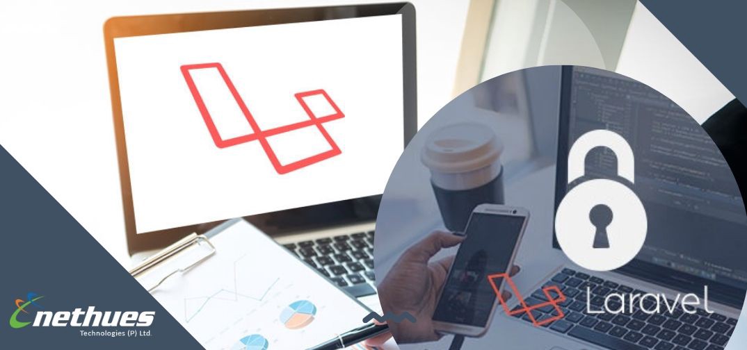 Laravel Security Features For your Application — Nethues