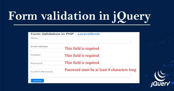 Form Validation in JQuery with Example