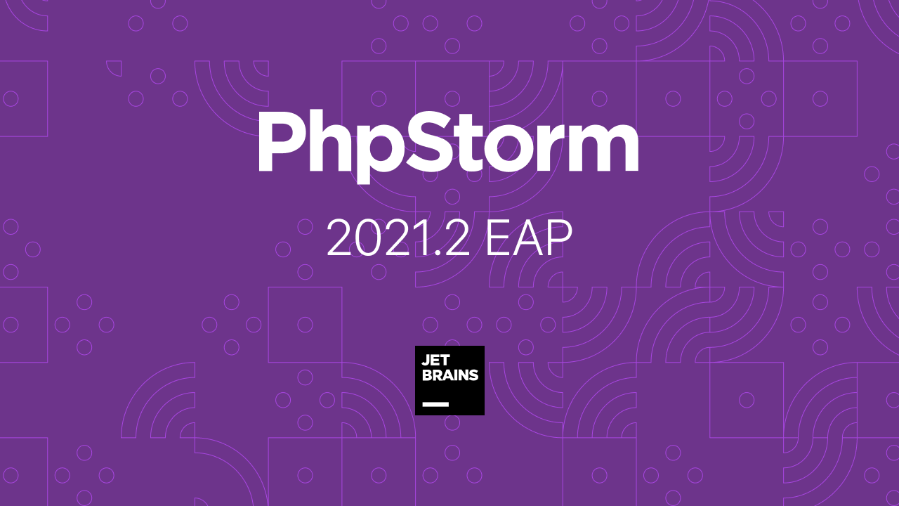 PhpStorm 2021.2 EAP #5