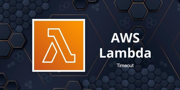 AWS Lambda Timeout and How to Overcome It