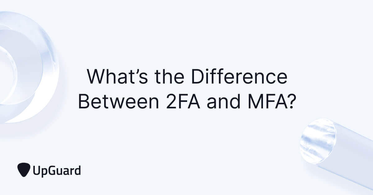 Devopschat articles what s the difference between 2fa and mfa upguard