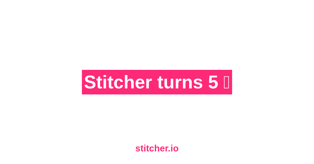 Stitcher turns 5 ?