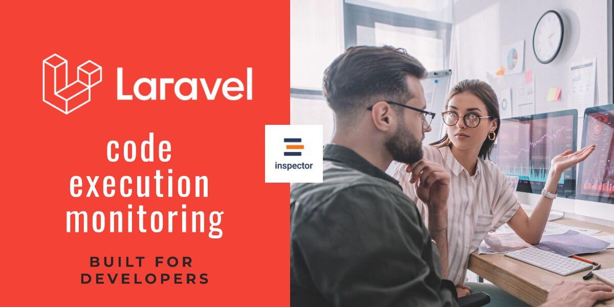 Laravel Real-Time performance monitoring &amp; alerting using Inspector