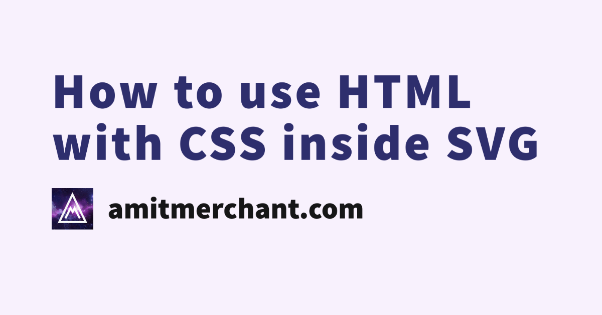 How to use HTML with CSS inside SVG