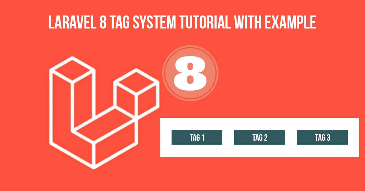 Laravel 8 Tag system without duplicate Entries with Example