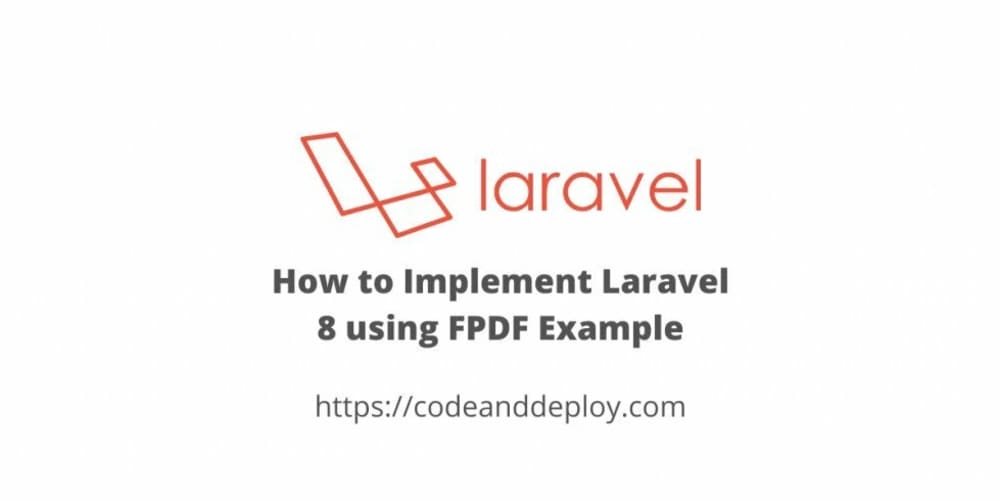 How to Implement Laravel 8 using FPDF Example