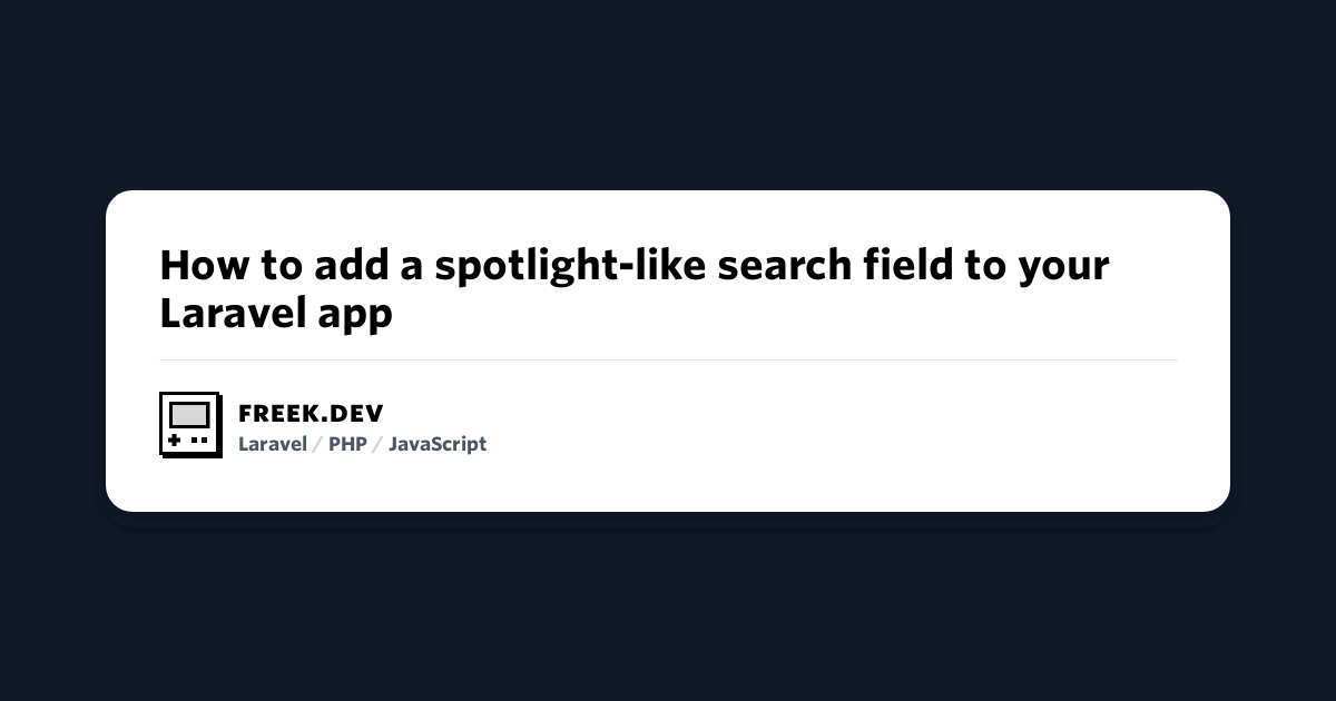 ★ How to add a spotlight-like search field to your Laravel app