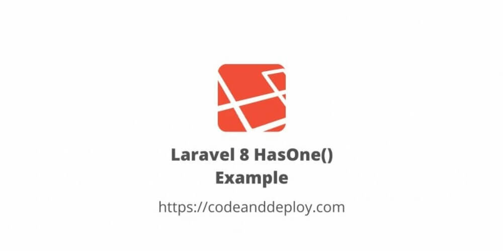 Laravel 8 HasOne() Example