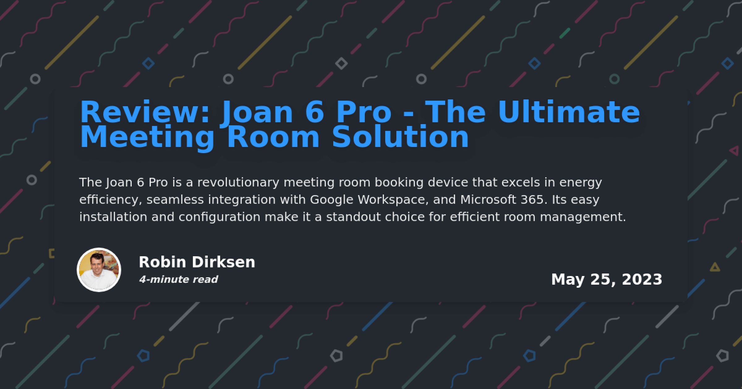 Review: Joan 6 Pro - The Ultimate Meeting Room Solution