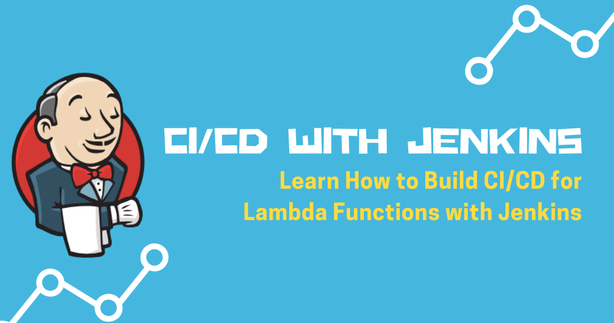 CD for Lambda Functions with Jenkins – A Cloud Guru