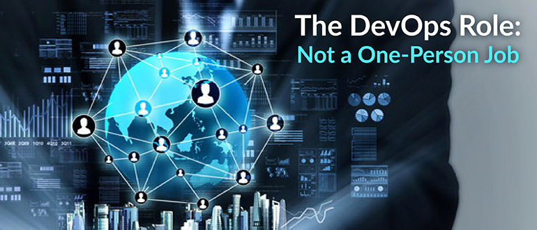 The DevOps Role: Not a One-Person Job