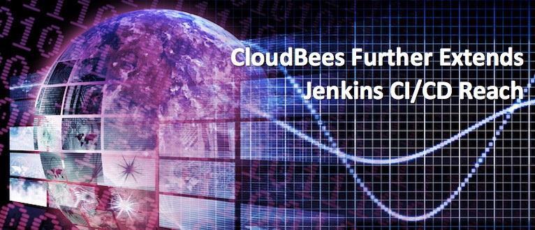 CloudBees Further Extends Jenkins CI/CD Reach