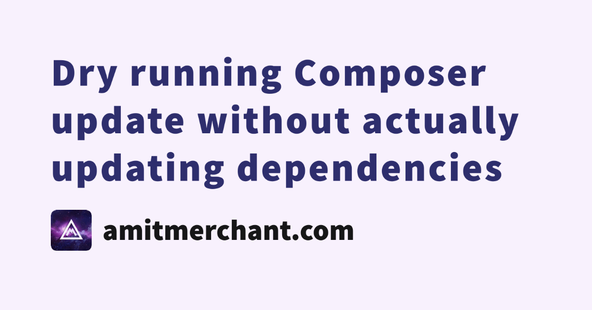 Dry running Composer update without actually updating dependencies