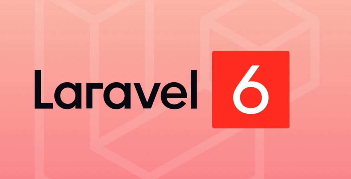 Laravel 6 is Released and Available for Artisan Developers