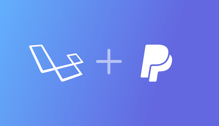 Creating a simple webstore with PayPal integration in Laravel 6