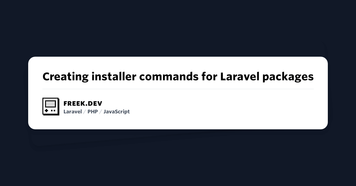 Creating installer commands for Laravel packages